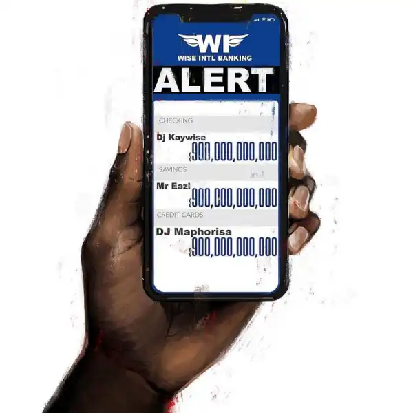 DJ Kaywise - Alert ft. DJ Maphorisa & Mr Eazi